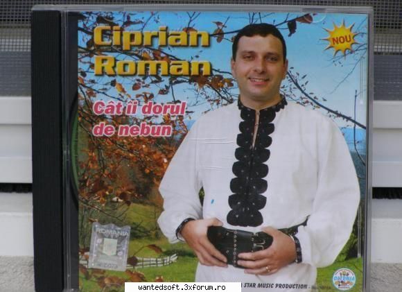 Ciprian Roman- Cat ii dorul de nebun-2008 - toprandomjr - Muzica Populara Romaneasca